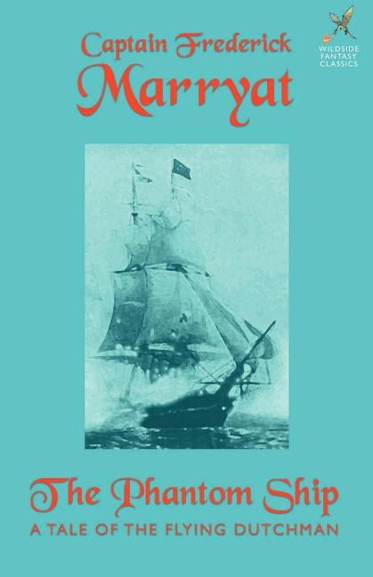 The Phantom Ship by Marryat, Frederick