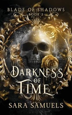 Darkness of Time by Samuels, Sara