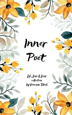 Inner Poet by Blood, Vanessa