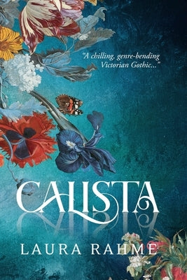 Calista by Rahme, Laura