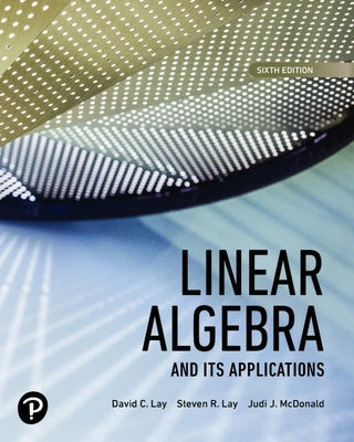 Study Guide for Linear Algebra and Its Applications by Lay, David