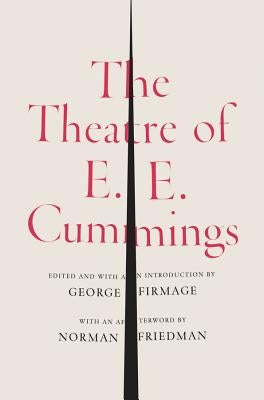 The Theatre of E.E. Cummings by Cummings, E. E.