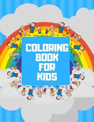 Coloring Book for Kids: Ages 4-8 Childhood Learning, Preschool Activity Book 100 Pages Size 8x10 Inch by Mozley, Maxima