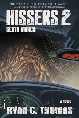 Hissers 2: Death March by Thomas, Ryan C.