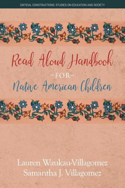 Read Aloud Handbook for Native American Children by Waukau-Villagomez, Lauren