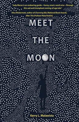 Meet the Moon by Malawista, Kerry L.