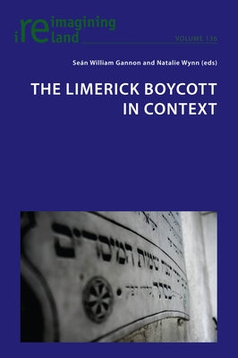 The Limerick Boycott in Context by Maher, Eamon