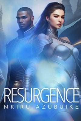 Resurgence by Azubuike, Nkiru