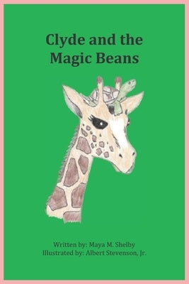 Clyde and the Magic Beans by Burns, Susan D.