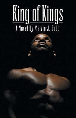 King of Kings by Cobb, Melvin J.