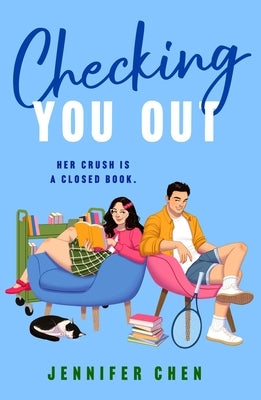 Checking You Out by Chen, Jennifer