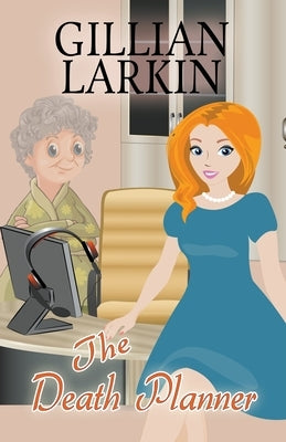 The Death Planner by Larkin, Gillian