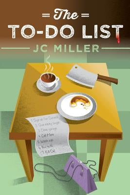 The To-Do List by Miller, Jc