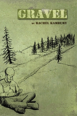 GRAVEL (Paperback Edition) by Kambury, Rachel