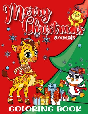 Merry Christmas Animals Coloring Book for Kids by World, Zazuleac