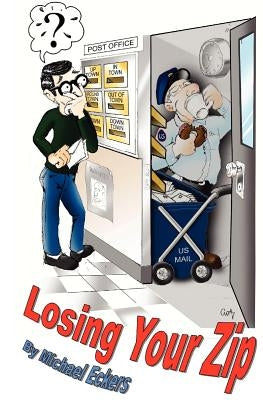 Losing Your Zip by Anderson, Charles W.