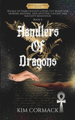 Handlers of Dragons by Cormack, Kim