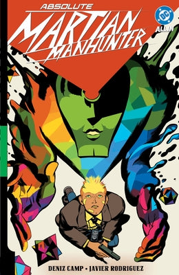 Absolute Martian Manhunter: Martian Vision by Camp, Deniz