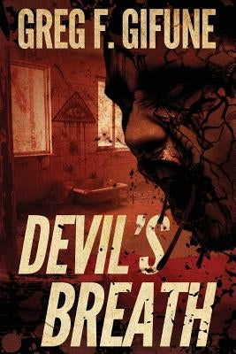 Devil's Breath by Gifune, Greg F.