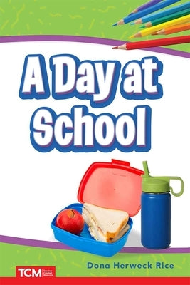 A Day at School by Herweck Rice, Dona