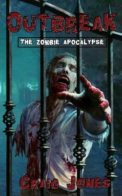 Outbreak (UK Edition): The Zombie Apocalypse by Nesterova, Natalia