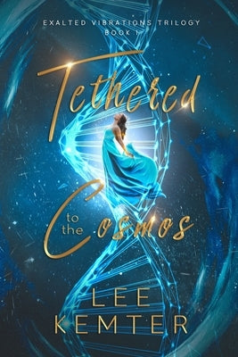 Tethered to the Cosmos by Kemter, Lee