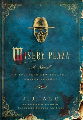 Misery Plaza by Alo, J. J.