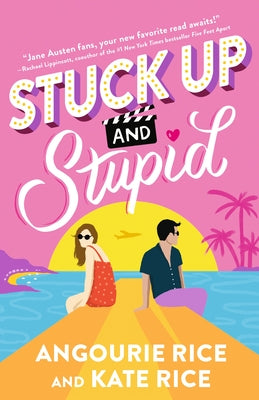 Stuck Up and Stupid by Rice, Angourie