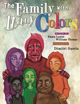 The Family with Many Colors by Thomas, Emma Louise Williams