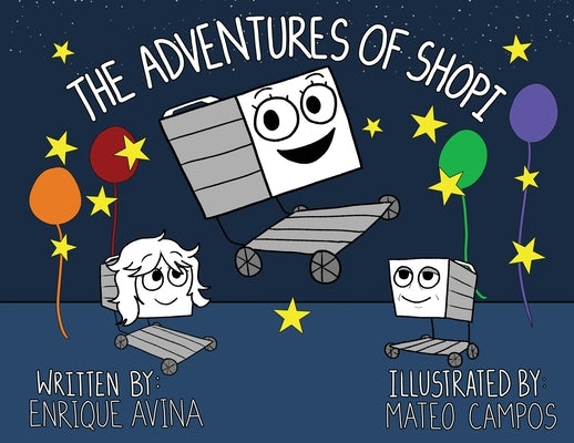 The Adventures Of Shopi by Avina, Enrique