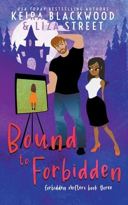 Bound to Forbidden by Street, Liza