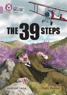 The 39 Steps: Band 18/Pearl by Lane, Andrew