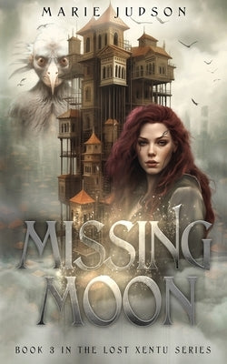 Missing Moon by Judson, Marie