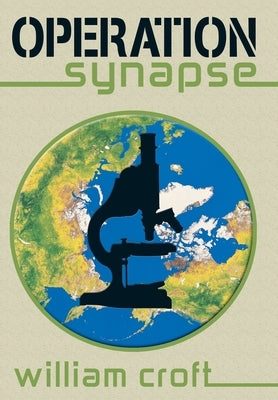 Operation Synapse by Croft, William