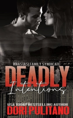 Deadly Intentions by Pulitano, Dori