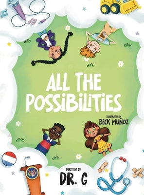 All the Possibilities by G.