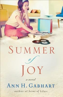 Summer of Joy by Gabhart, Ann H.