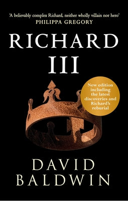 Richard III by Baldwin, David