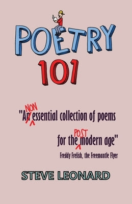 Poetry 101 by Leonard, Stephen J.