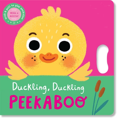 Duckling, Duckling Peekaboo by Habib, Grace