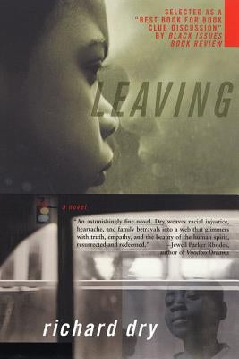 Leaving by Dry, Richard