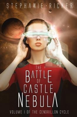 The Battle of Castle Nebula by Ricker, Stephanie