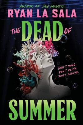 The Dead of Summer (Book 1) by La Sala, Ryan