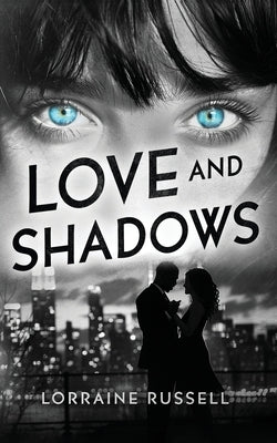 Love and Shadows by Russell, Lorraine