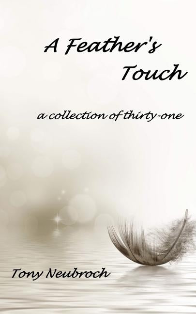 A Feather's Touch 2 by Neubroch, Tony