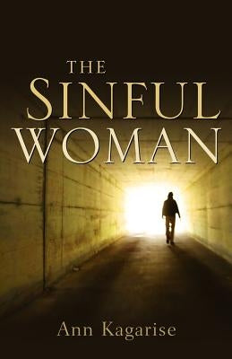 The Sinful Woman by Kagarise, Ann