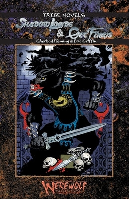 Shadow Lords & Get of Fenris by Griffin, Eric