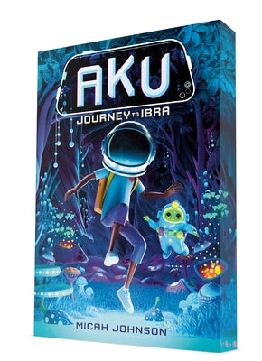 Aku: Journey to Ibra by Johnson, Micah