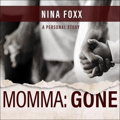 Momma: Gone by Johnson, Allyson