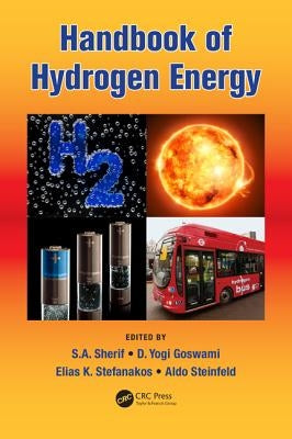 Handbook of Hydrogen Energy by Sherif, S. a.